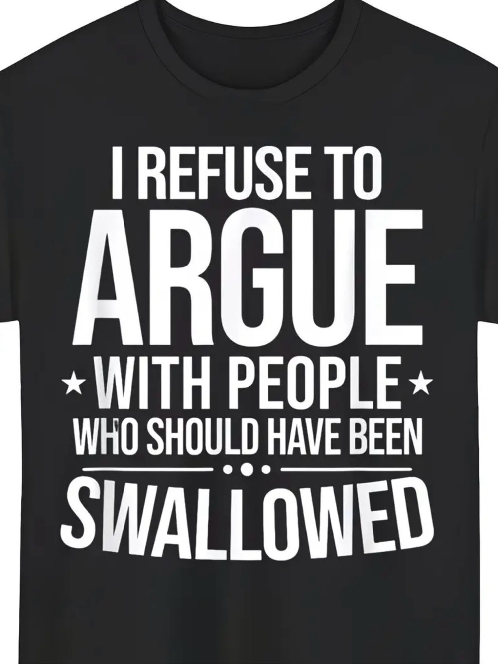 New Black I Refuse Graphic Tee